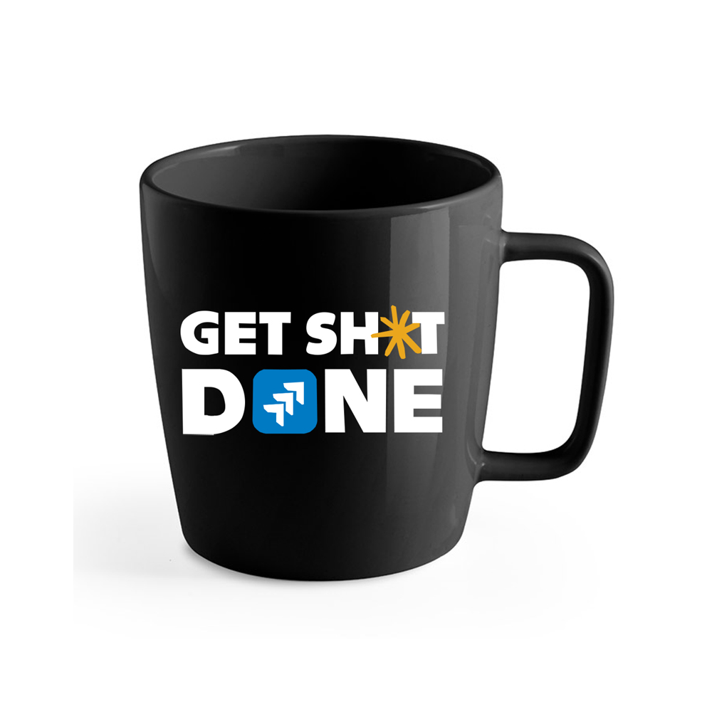 Get Sh*t Done Ceramic Mug