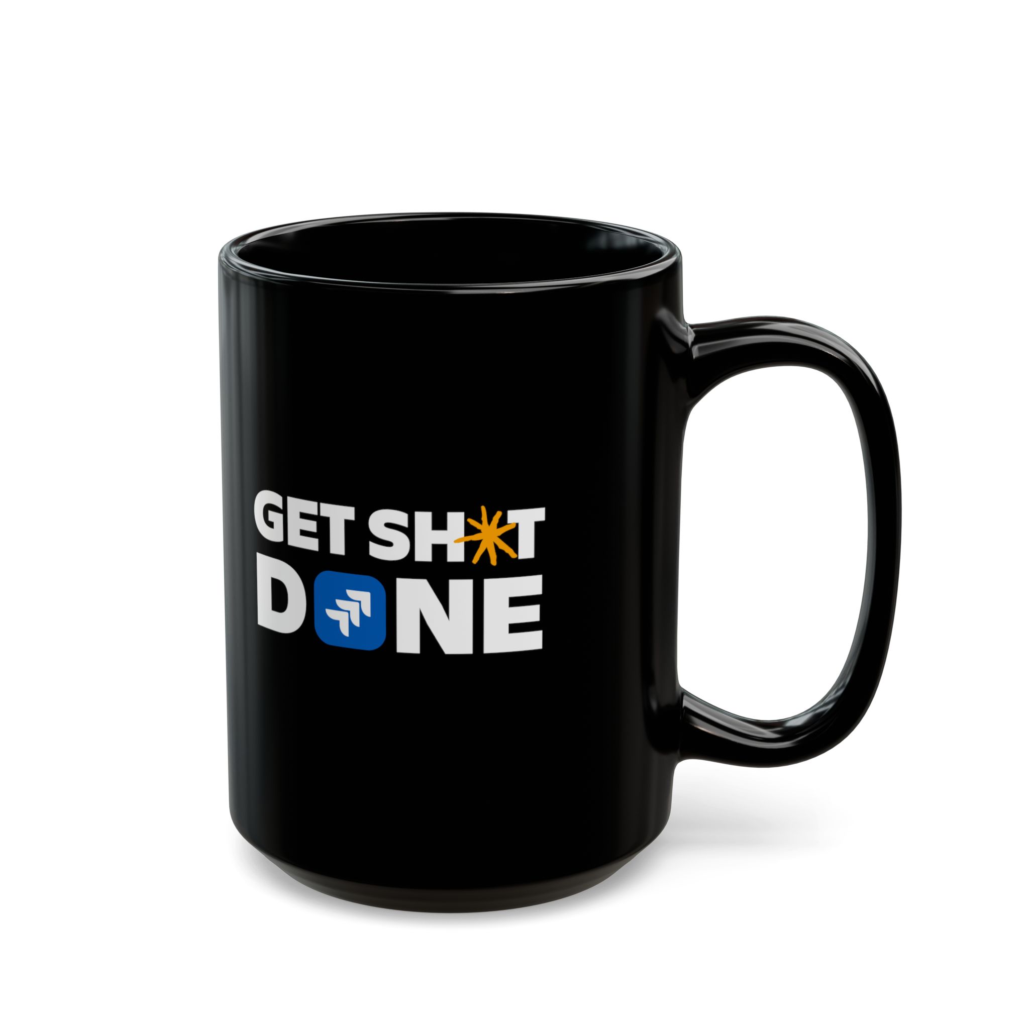 Get Sh*t Done Mug (15oz)